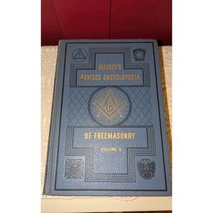 Mackey's‎ Revised Encyclopedia of Freemasonry  Volume 3 copyright 1953